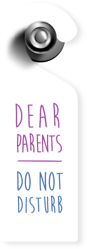 Sign hanging from a door knob with the text "Dear parents, do not disturb"